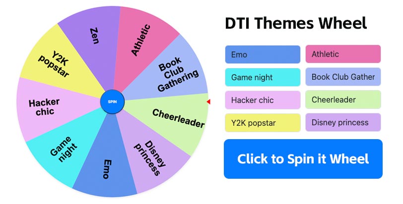 DTI Themes Wheel 150 Creative DTI Dress To Impress Themes Spin 